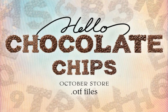 Chocolate Chips: A Sweet Typeface for Heartfelt Designs