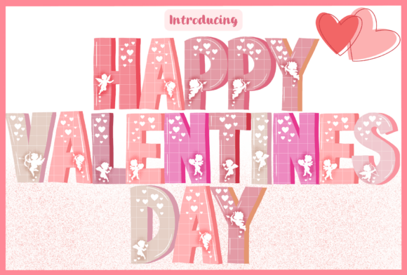 Happy Valentines Day: A Font That Captures Romance